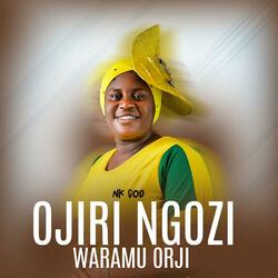 OJIRI NGOZI WARAMU ORJI