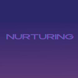 Nurturing