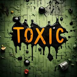 Toxic Play