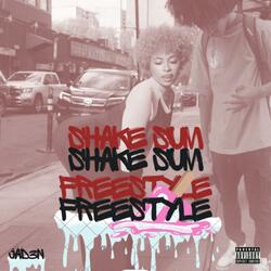 Shake Sum Freesiyle