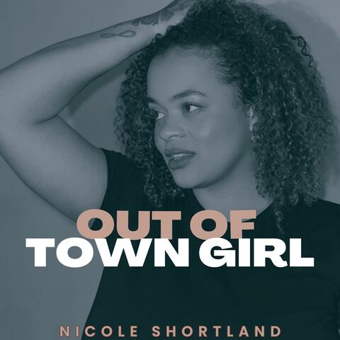 Out Of Town Girl