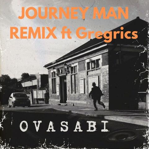 Journey man (feat. Gregrics) [remix]