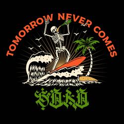 Tomorrow Never Comes
