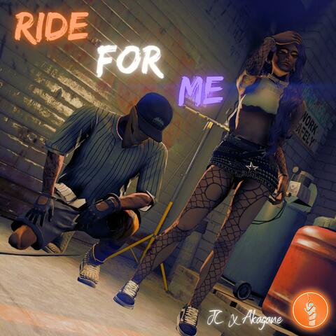 Ride For Me (feat. Akagane)