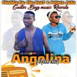 Angelina Hala Hit (feat. Prince Zulu)