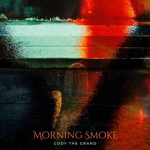Morning Smoke