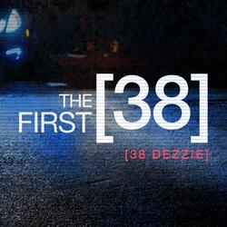 The First 38