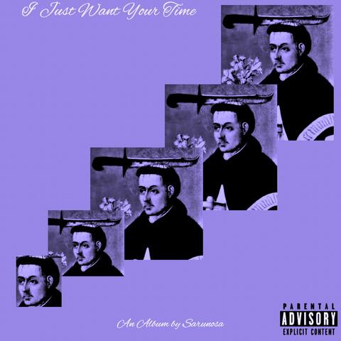 I Just Want Your Time (Anniversary Edition)