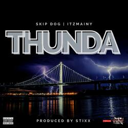 Thunda (feat. ItzMainy)