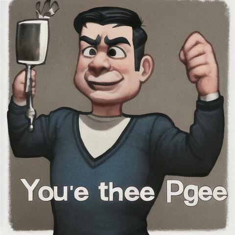 YOU'RE A PEDGE