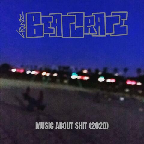 Music About Shit (2020)