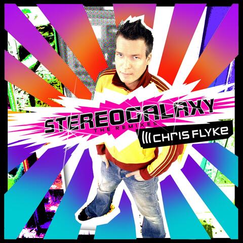 Stereo Galaxy (The Remixes)