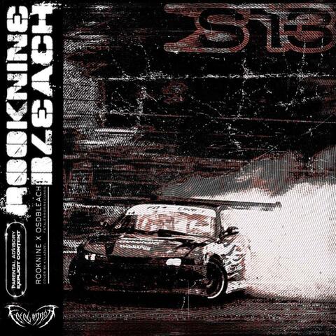 S13 (feat. osdbleach)