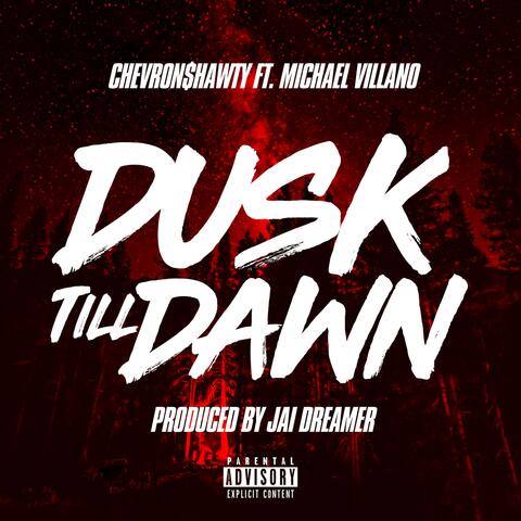 Dusk Till Dawn (feat. Michael Villano)