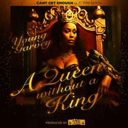 A Queen Without a King