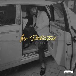 Mr. Dedicated