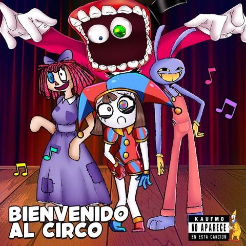 Bienvenido al Circo (The Amazing Digital Circus Song)