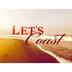 Let's Coast