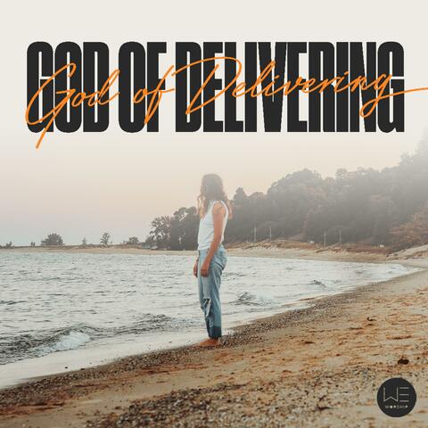 God of Delivering (feat. Jordan Koller & Hannah Lampe)