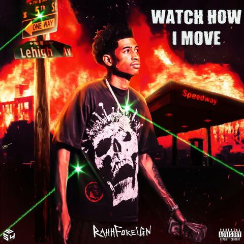 Watch How I Move
