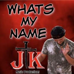 Whats My Name