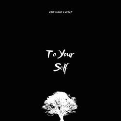 To Your Self (feat. VeraJ)