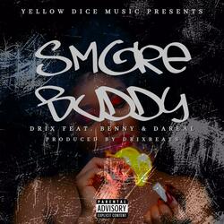 Smoke Buddy (feat. BENNY & Dareal)