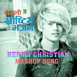 Christian Mashup Song (feat. Sijan Lama)