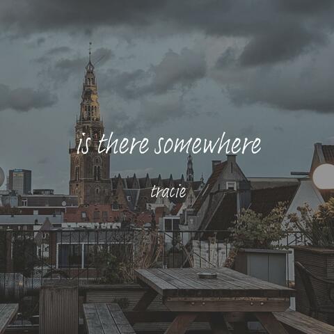 Is there somewhere