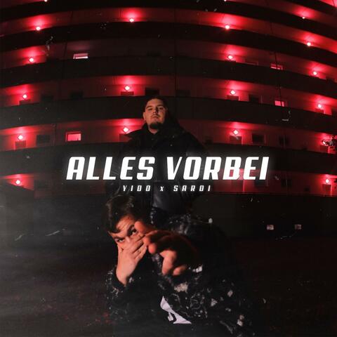 Alles vorbei (feat. SARDI)