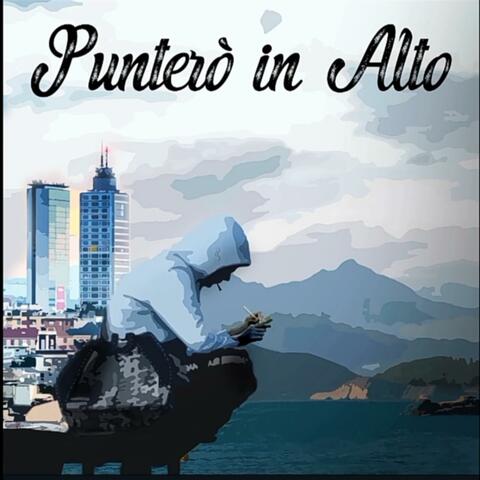 Punterò in alto
