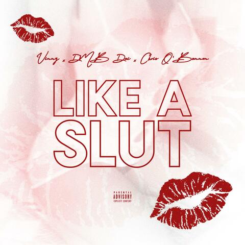 Like A Slut