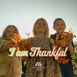 I am thankful