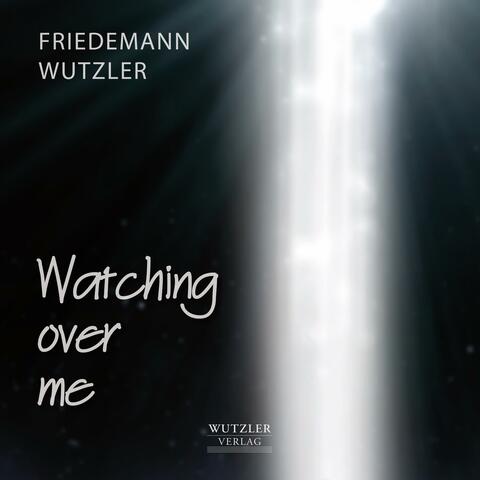 Watching over me (Songs zur Jahreslosung)