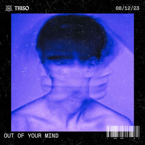 Out Of Your Mind