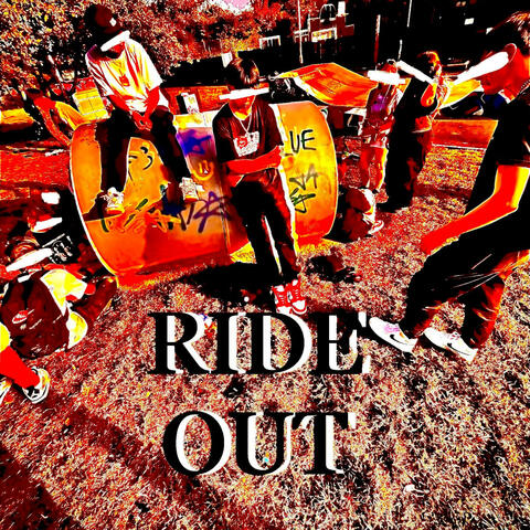 RIDE OUT (MY PEOPLES ANTHEM)