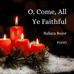 O, Come, All Ye Faithful