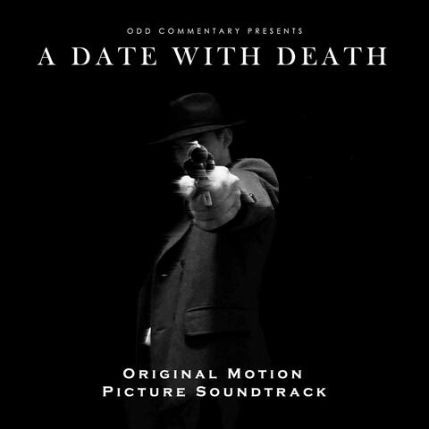 A Date With Death (Original Motion Picture Soundtrack)