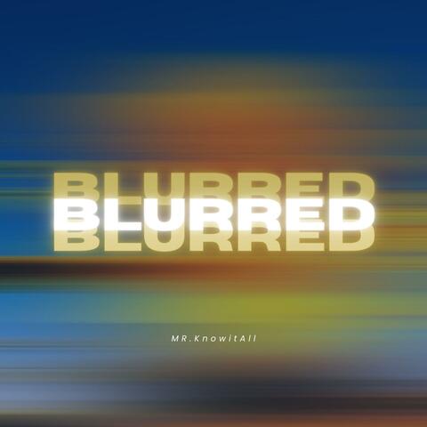 Blurred