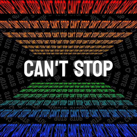 CAN'T STOP