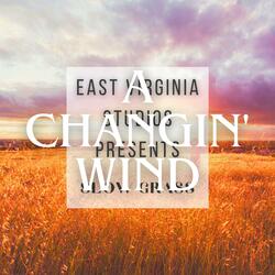 A Changin' Wind