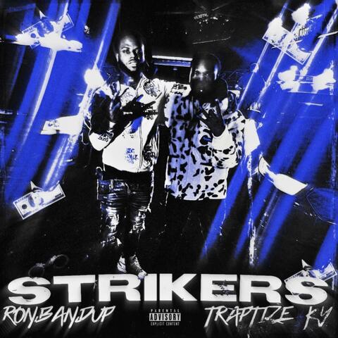 Strikers (feat. Traptize Ky)