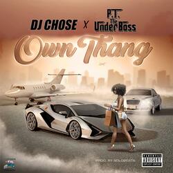 Own Thang (feat. Chose)