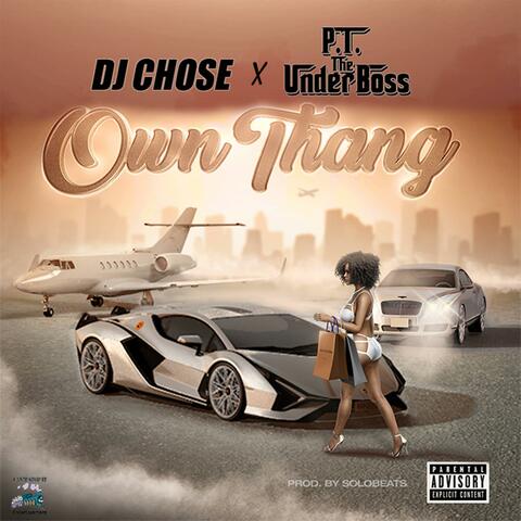 Own Thang (feat. Chose)
