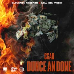 Dunce An Done (feat. CGad)