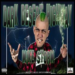 Dark Desert Highway (feat. Mike Storm)