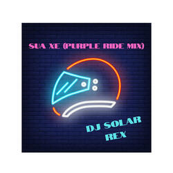 sua xe (purple ride mix)