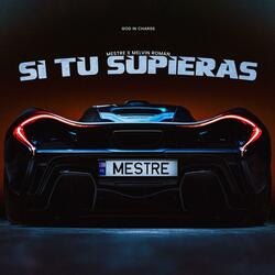 Si Tu Supieras (feat. Melvin Roman)