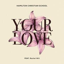 Your Love (feat. Rachel Will)