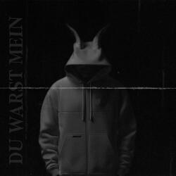 DU WARST MEIN
